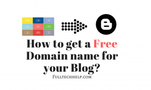 How to get a Free Domain name for your Blog?