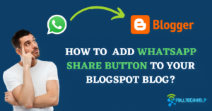 How to add Whatsapp Share Button in Blogger